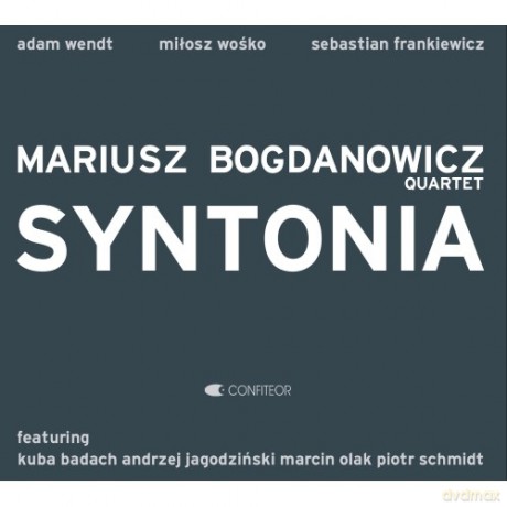 Mariusz Bogdanowicz Quartet: Syntonia [CD]