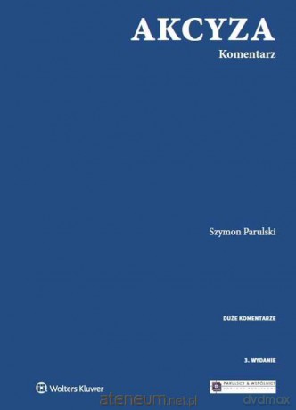 Akcyza Komentarz - Szymon Parulski [KSIĄŻKA]