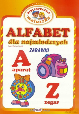 Alfabet dla najmłodszych. Zabawki [KSIĄŻKA]