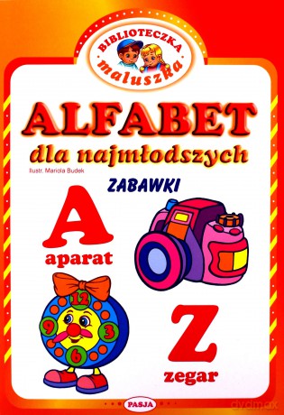 Alfabet dla najmłodszych. Zabawki [KSIĄŻKA]