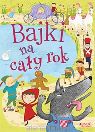 Bajki na cały rok [KSIĄŻKA]