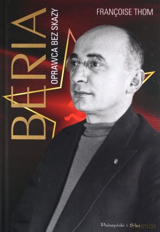 Beria.Oprawca bez skazy - Thom Franoise [KSIĄŻKA]