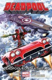 Deadpool (Tom 4) Deadpool kontra Shield [KOMIKS]