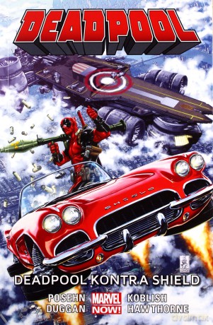Deadpool (Tom 4) Deadpool kontra Shield [KOMIKS]