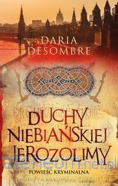 Duchy niebiańskiej Jerozolimy [KSIĄŻKA]