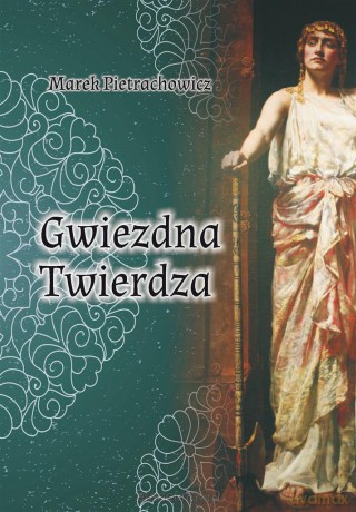 Gwiezdna Twierdza - Marek Pietrachowicz [KSIĄŻKA]