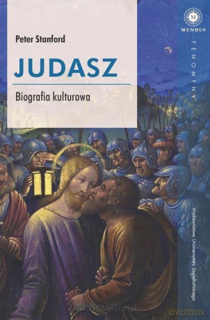 Judasz. Biografia kulturowa - Peter Stanford [KSIĄŻKA]