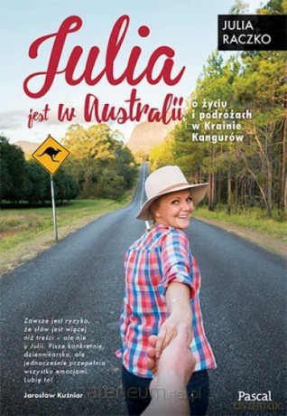 Julia jest w Australii - Julia Raczko [KSIĄŻKA]