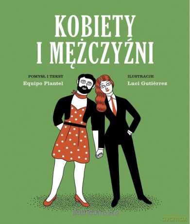 Kobiety i Mężczyźni - Plantel Equipo [KSIĄŻKA]