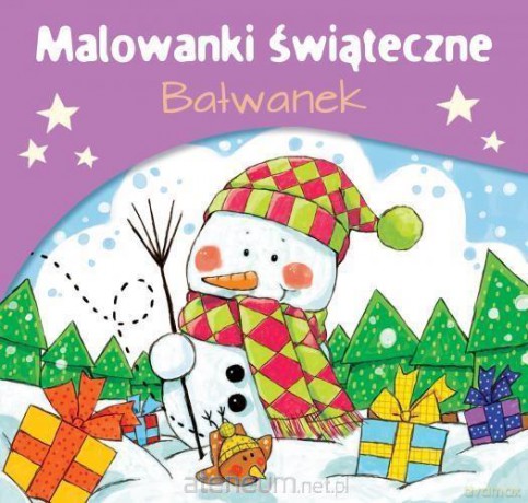 Malowanki świąteczne. Bałwanek [KSIĄŻKA]