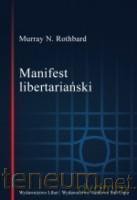 Manifest libertariański - Murray N. Rothbard [KSIĄŻKA]