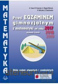 Matematyka Gimnazjum zbiór zadań przed egzaminem gimnazjalnym 2017 [KSIĄŻKA]