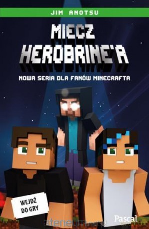 Miecz Herobrine'a - Jim Anotsu [KSIĄŻKA]