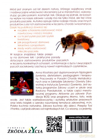 Miód. Naturalny lek na wspólczesne choroby - Anna Kłosińska [KSIĄŻKA]