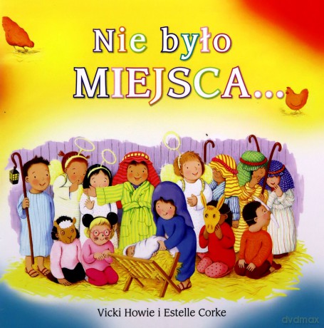 Nie było Miejsca - Vicki Howie, Estelle Corke [KSIĄŻKA]