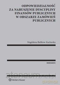 Odpowiedzialność za naruszenie dyscypliny - Magdalena Bielikow-Kucharska [KSIĄŻKA]