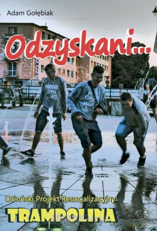 Odzyskani - Adam Gołębiak [KSIĄŻKA]