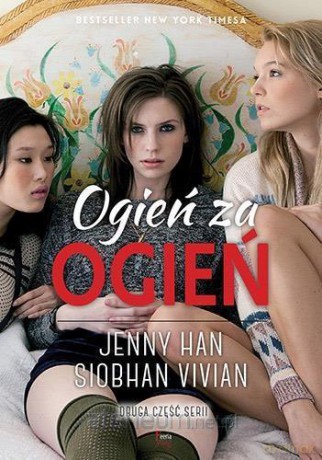 Ogień za ogień - Siobhan Vivian, Jenny Han [KSIĄŻKA]