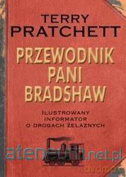 Przewodnik Pani Bradshaw - Terry Pratchett [KSIĄŻKA]