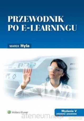 Przewodnik po e-learningu - Marek Hyla [KSIĄŻKA]