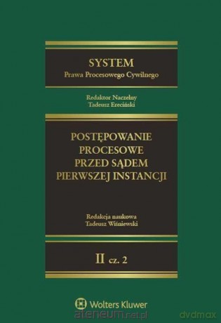 System Prawa Procesowego Cywilnego (Tom 2) cz.2 [KSIĄŻKA]