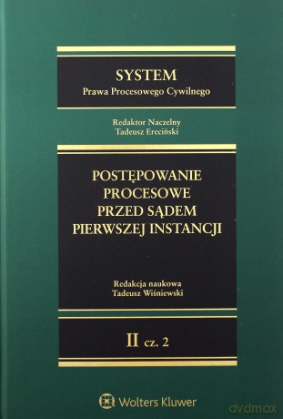 System Prawa Procesowego Cywilnego (Tom 2) cz.2 [KSIĄŻKA]