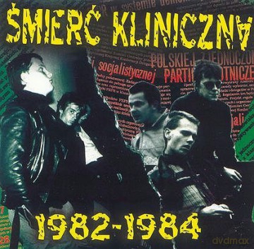 Śmierć Kliniczna: 1982-1984 [CD]