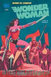 Wonder Woman (Tom 6) Kości - Brian AzarelloCliff Chaing, Goran Sudzuka [KOMIKS]