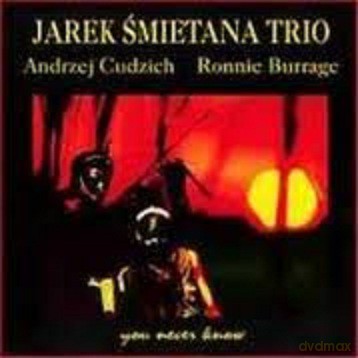 Jarosław Śmietana Trio: You Never Know [CD]