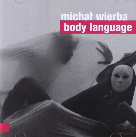 Michał Wierba Project: Body Language [CD]