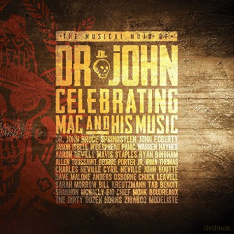 The Musical Mojo Of Dr John: The Celebration Of Mac & Hsi Music [2CD]