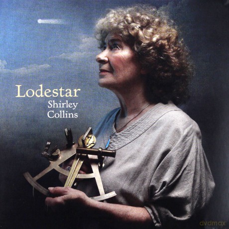 Shirley Collins: Lodestar (Deluxe Edition) [CD]