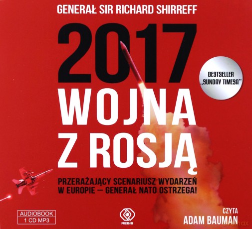 2017 wojna z Rosją - Richard Shirreff [AUDIOBOOK]
