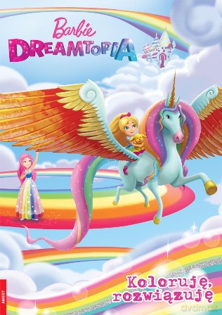 Barbie Dreamtopia. Koloruję rozwiązuję [KSIĄŻKA]