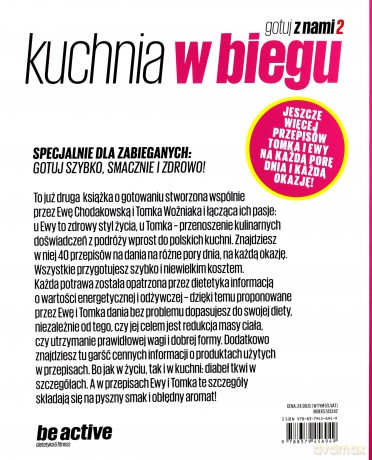 Be active. Kuchnia w biegu specjalnie dla zabieganych. Gotuj szybko, smacznie i zdrowo [KSIĄŻKA]