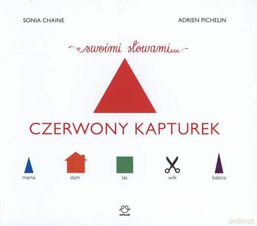 Czerwony Kapturek - Sonia Chaine [KSIĄŻKA]