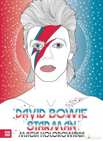 David Bowie Starman. Magia kolorowania [KSIĄŻKA]