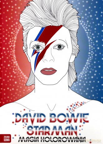 David Bowie Starman. Magia kolorowania [KSIĄŻKA]