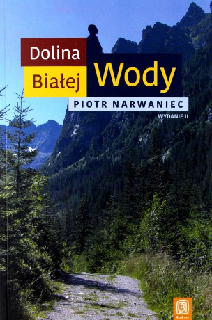 Dolina białej wody - Piotr Narwaniec [KSIĄŻKA]