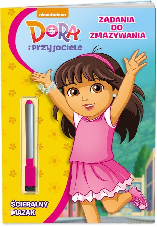 Dora i przyjaciele. Zadania do zmazywania [KSIĄŻKA]