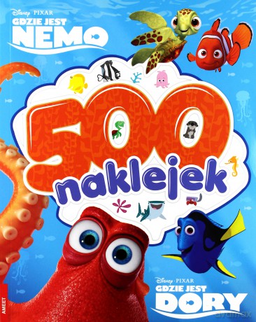 Gdzie jest Nemo. Gdzie jest Dory 500 naklejek [KSIĄŻKA]