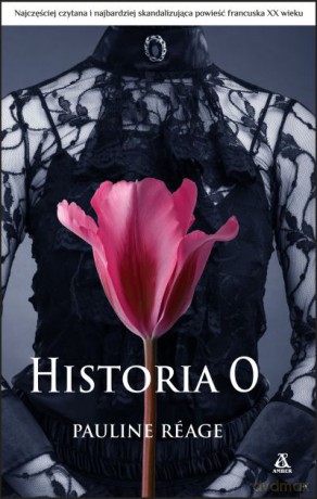 Historia o - Pauline Reage [KSIĄŻKA]