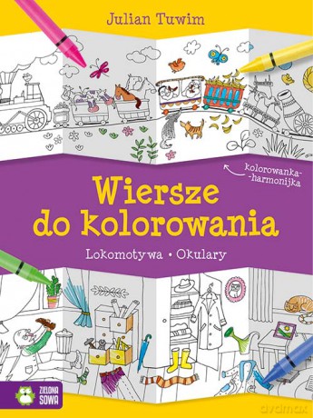Julian Tuwim. Wiersze do kolorowania. Lokomotywa, Okulary [KSIĄŻKA]