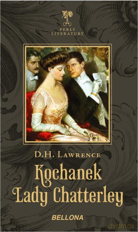 Kochanek Lady Chatterley - David Herbert Lawrence [KSIĄŻKA]