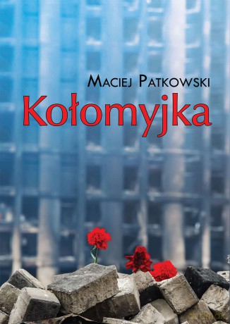 Kołomyjka - Maciej Patkowski [KSIĄŻKA]