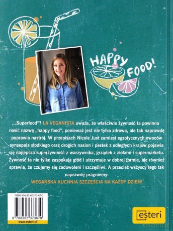 La veganista super food. Jedzmy szczęśliwi - Nicole Just [KSIĄŻKA]