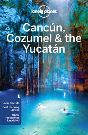 Lonely Planet Cancun Cozumel And The Yucatan - John Hecht [KSIĄŻKA]