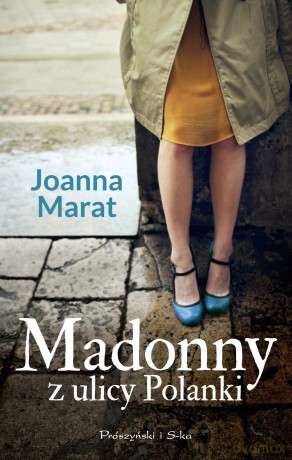 Madonny z ulicy polanki - Joanna Marat [KSIĄŻKA]
