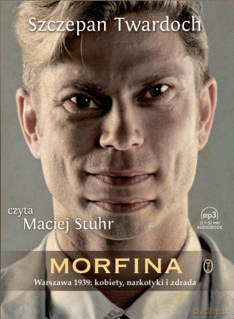 Morfina - Szczepan Twardoch [AUDIOBOOK]