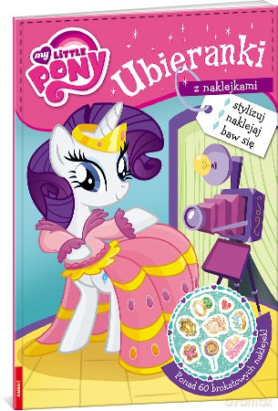 My Little Pony. Ubieranki z naklejkami [KSIĄŻKA]